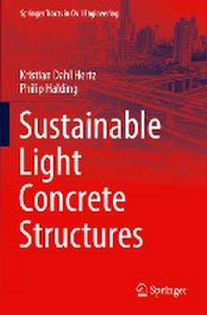 Sustainable Light Concrete Structures de Kristian Dahl Hertz