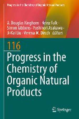 Progress in the Chemistry of Organic Natural Products 116 de A. Douglas Kinghorn