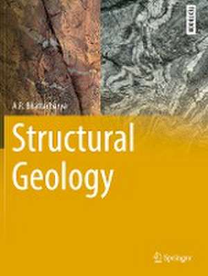 Structural Geology de A.R. Bhattacharya