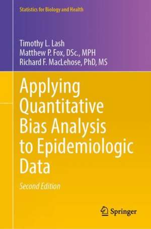 Applying Quantitative Bias Analysis to Epidemiologic Data de Matthew P. Fox