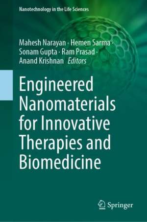 Engineered Nanomaterials for Innovative Therapies and Biomedicine de Hemen Sarma