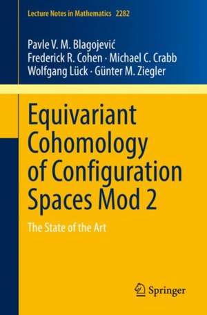 Equivariant Cohomology of Configuration Spaces Mod 2: The State of the Art de Pavle V. M. Blagojević