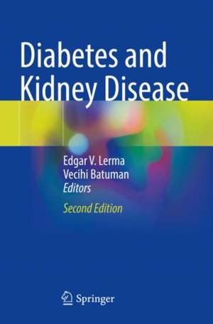 Diabetes and Kidney Disease de Edgar V. Lerma