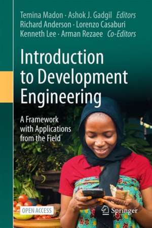 Introduction to Development Engineering: A Framework with Applications from the Field de Temina Madon