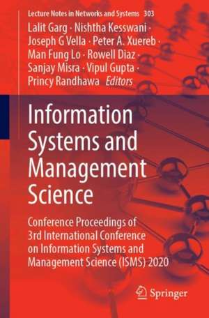 Information Systems and Management Science: Conference Proceedings of 3rd International Conference on Information Systems and Management Science (ISMS) 2020 de Lalit Garg