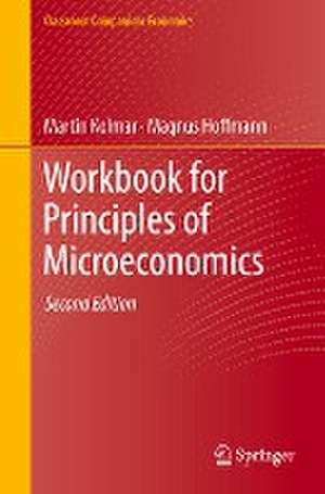 Workbook for Principles of Microeconomics de Martin Kolmar