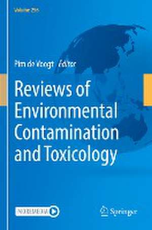 Reviews of Environmental Contamination and Toxicology Volume 256 de Pim de Voogt