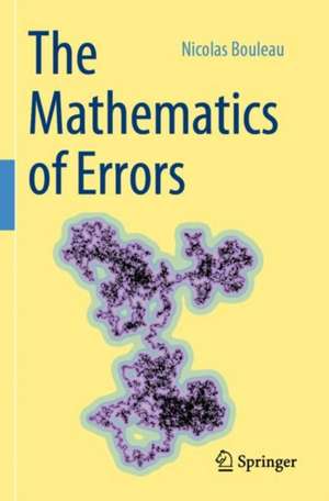 The Mathematics of Errors de Nicolas Bouleau