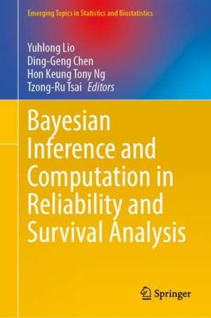 Bayesian Inference and Computation in Reliability and Survival Analysis de Yuhlong Lio