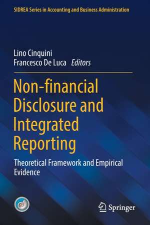 Non-financial Disclosure and Integrated Reporting: Theoretical Framework and Empirical Evidence de Lino Cinquini