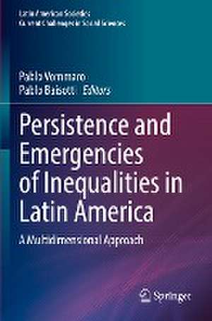 Persistence and Emergencies of Inequalities in Latin America: A Multidimensional Approach de Pablo Vommaro