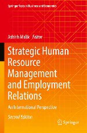 Strategic Human Resource Management and Employment Relations: An International Perspective de Ashish Malik