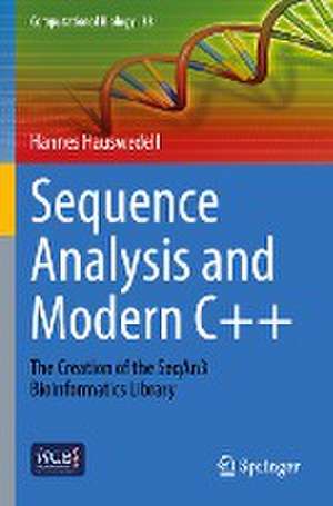 Sequence Analysis and Modern C++: The Creation of the SeqAn3 Bioinformatics Library de Hannes Hauswedell