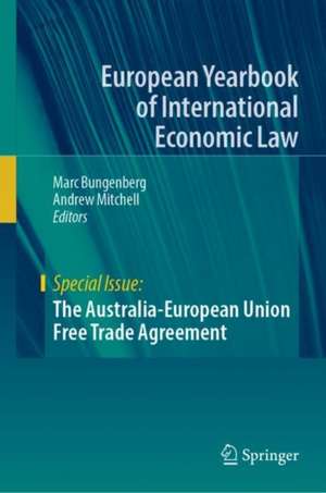 The Australia-European Union Free Trade Agreement de Marc Bungenberg