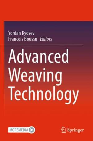 Advanced Weaving Technology de Yordan Kyosev