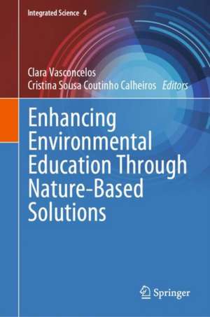 Enhancing Environmental Education Through Nature-Based Solutions de Clara Vasconcelos