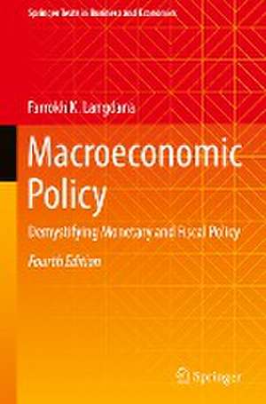 Macroeconomic Policy: Demystifying Monetary and Fiscal Policy de Farrokh K. Langdana