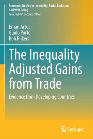 The Inequality Adjusted Gains from Trade: Evidence from Developing Countries de Erhan Artuc