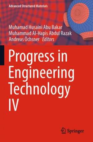 Progress in Engineering Technology IV de Muhamad Husaini Abu Bakar