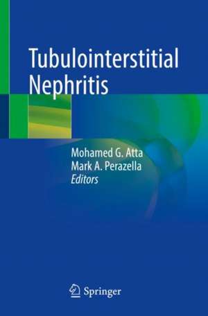 Tubulointerstitial Nephritis de Mohamed G. Atta