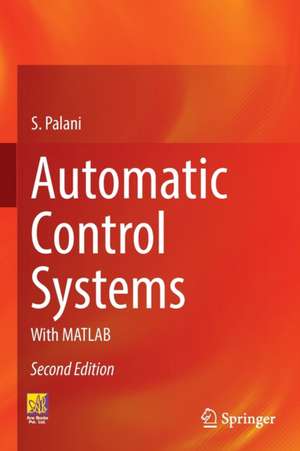 Automatic Control Systems: With MATLAB de S. Palani