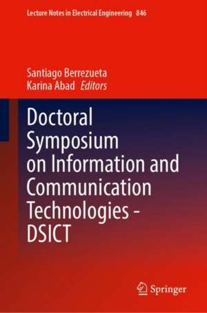 Doctoral Symposium on Information and Communication Technologies - DSICT de Santiago Berrezueta