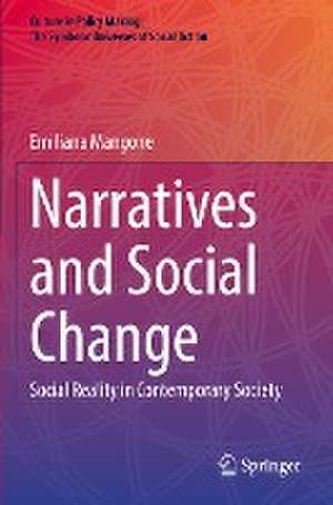 Narratives and Social Change: Social Reality in Contemporary Society de Emiliana Mangone