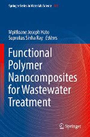 Functional Polymer Nanocomposites for Wastewater Treatment de Mpitloane Joseph Hato