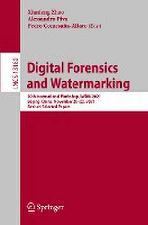 Digital Forensics and Watermarking: 20th International Workshop, IWDW 2021, Beijing, China, November 20–22, 2021, Revised Selected Papers de Xianfeng Zhao