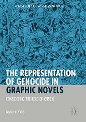 The Representation of Genocide in Graphic Novels: Considering the Role of Kitsch de Laurike in 't Veld