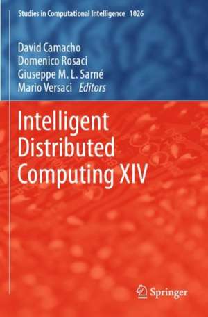 Intelligent Distributed Computing XIV de David Camacho