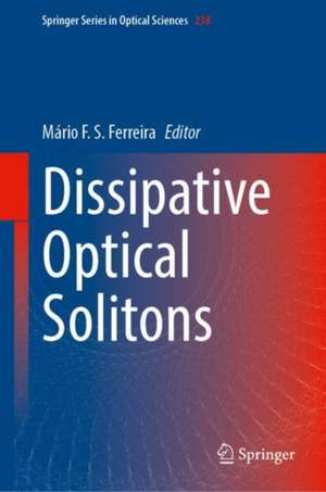 Dissipative Optical Solitons de Mário F. S. Ferreira