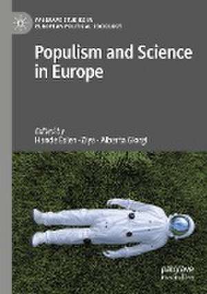 Populism and Science in Europe de Hande Eslen–Ziya