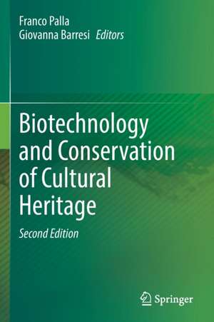 Biotechnology and Conservation of Cultural Heritage de Franco Palla