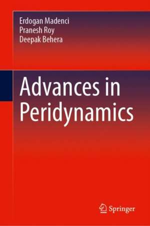 Advances in Peridynamics de Erdogan Madenci