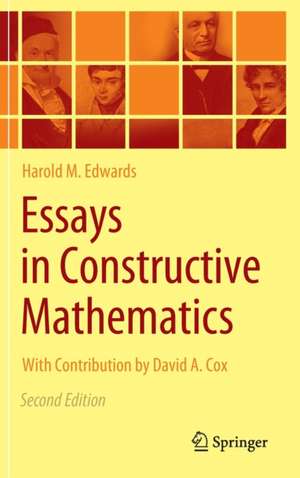 Essays in Constructive Mathematics de Harold M. Edwards