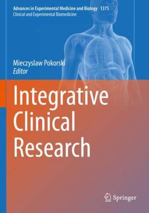 Integrative Clinical Research de Mieczyslaw Pokorski