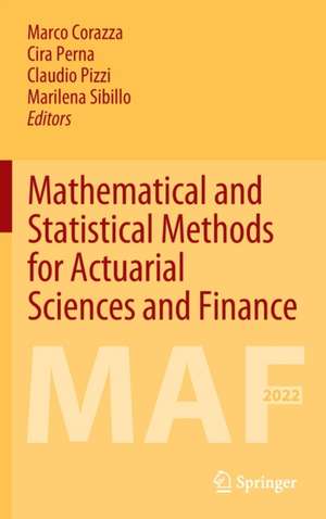 Mathematical and Statistical Methods for Actuarial Sciences and Finance: MAF 2022 de Marco Corazza