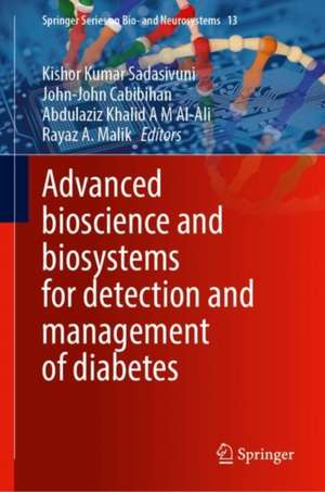 Advanced Bioscience and Biosystems for Detection and Management of Diabetes de Kishor Kumar Sadasivuni