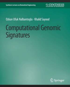 Computational Genomic Signatures de Ozkan Ufuk Nalbantoglu