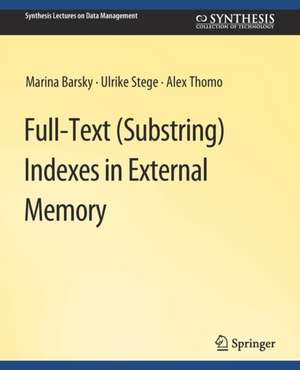 Full-Text (Substring) Indexes in External Memory de Marina Barsky