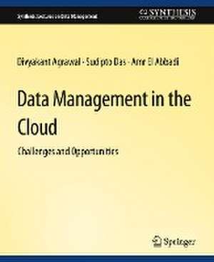 Data Management in the Cloud de Divyakant Agrawal