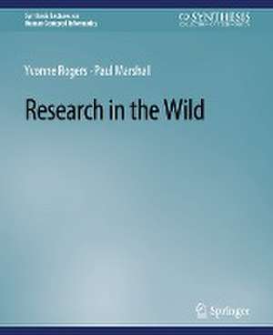 Research in the Wild de Yvonne Rogers