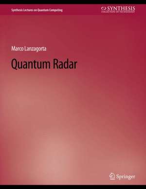 Quantum Radar de Marco Lanzagorta