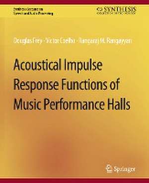 Acoustical Impulse Response Functions of Music Performance Halls de Douglas Frey