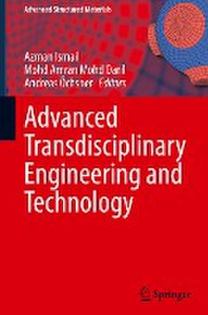 Advanced Transdisciplinary Engineering and Technology de Azman Ismail