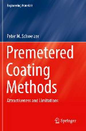 Premetered Coating Methods: Attractiveness and Limitations de Peter M. Schweizer