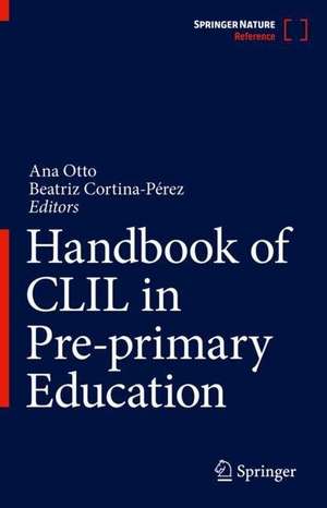 Handbook of CLIL in Pre-primary Education de Ana Otto