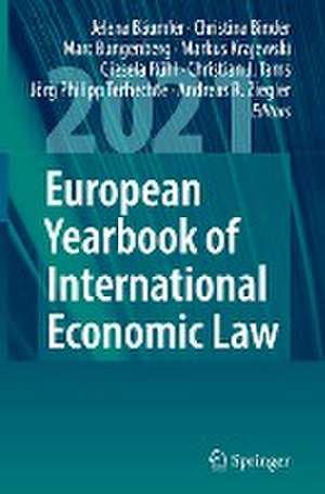 European Yearbook of International Economic Law 2021 de Jelena Bäumler