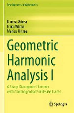 Geometric Harmonic Analysis I: A Sharp Divergence Theorem with Nontangential Pointwise Traces de Dorina Mitrea